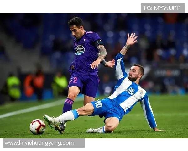 2019年西班牙人对阵塞尔塔精彩回顾与赛季分析