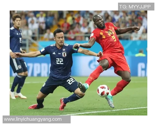 比利时与日本足球对决分析及各自实力评价 比利时与日本足球对决分析及各自实力评价