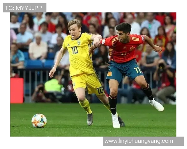 瑞典与西班牙竞彩分析及赛前预测全面解读